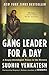 Gang Leader for a Day: A Rogue Sociologist Takes to the Streets - Book by Sudhir Venkatesh