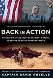 Back In Action: An American Soldier's Story Of Courage, Faith And Fortitude by David Rozelle