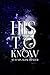 His to Know (His to Own Book 3)