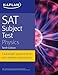 SAT Subject Test Physics (Kaplan Test Prep)