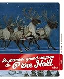 Le premier voyage du père Noël by