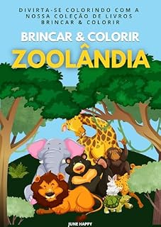 Livro ZOOLÂNDIA: BRINCAR & COLORIR