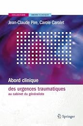 Abord clinique des urgences traumatiques au cabinet du généraliste