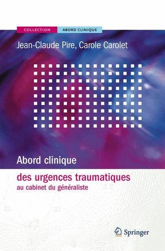 Abord clinique des urgences traumatiques au cabinet du généraliste