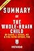 Summary of The Whole-Brain Child: by Daniel J. Siegel and Tina Payne Bryson | Includes Analysis