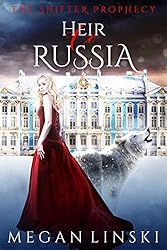 Heir to Russia (The Shifter Prophecy Book 4)