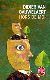 Hors de moi