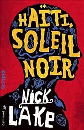 Haïti, soleil noir