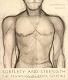 Subtlety and Strength: The Drawings of Dora Gordine by Black, Jonathan, Lloyd, Fran published by Philip Wilson Publishers (2009) [Paperback]