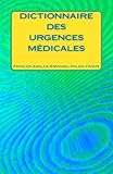 Image de Dictionnaire Des Urgences Medicales Francais-Anglais-Espagnol-Italien-Croate (French Edition)