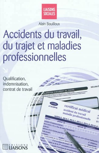 Accidents du travail, du trajet et maladies professionnelles