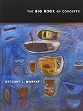The Big Book of Concepts (MIT Press) cover