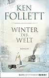 Winter der Welt (Jahrhundert-Trilogie, Band 2) by Ken Follett, Dietmar Schmidt