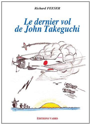 Le  dernier vol de John Takeguchi