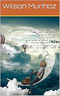 Livro Crônicas, contos, encontros e reencontros
