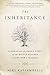 The Inheritance: A Family on the Front Lines of the Battle Against Alzheimer's Disease