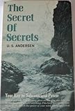 The Secret of Secrets (Your Key to Subconscious Power)