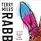 Amazon.com: Rabbits: A Novel: 9781984819659: Miles, Terry: Books
