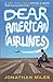 Dear American Airlines: A Novel