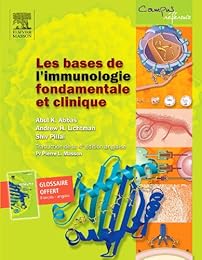 Les  bases de l'immunologie fondamentale et clinique