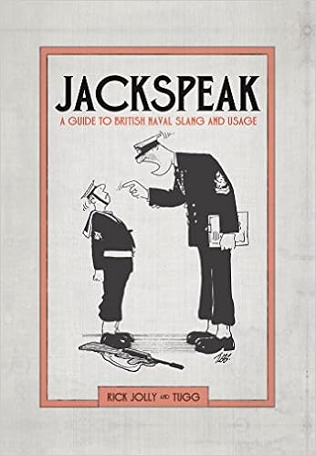 Jackspeak A Guide To British Naval Slang Usage Amazon Co Uk Rick Jolly 8601200753165 Books