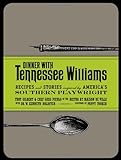"Dinner with Tennessee Williams" av Troy Gilbert