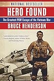 Hero Found: The Greatest POW Escape of the Vietnam War
