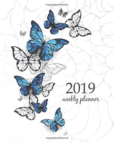 2019 Weekly Planner: Calendar Schedule Organizer and Journal Notebook With Inspirational Quotes And Flying Blue Butterflies morpho and white butterflies on light abstract background. Paperback – December 10, 2018