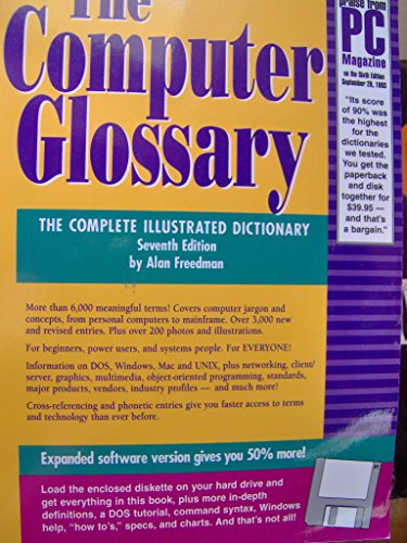 The Computer Glossary: The Complete Illustrated Desk Reference ...
