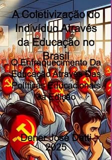 Livro A Coletivização Do Indivíduo Através Da Educação No Brasil