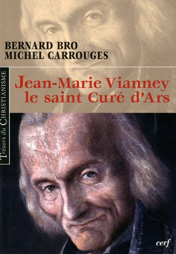 Jean-Marie Vianney, le saint curé d'Ars