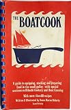The Boatcook: A Guide to Equipping, Stocking and Preparing Food in the Small Galley - with Special S by 