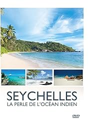 Seychelles : La Perle De L'océan Indien