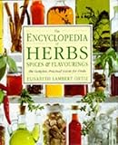 The Encyclopedia of Herbs, Spices and Flavorings by 