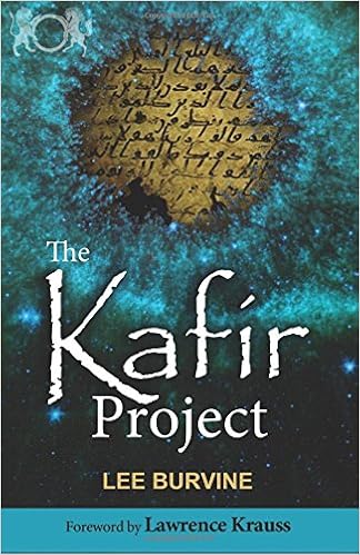 The Kafir Project - Lee Burvine (with Lawrence Krauss Foreword)