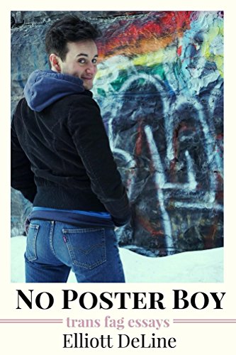 No Poster Boy: Trans Fag Essays
