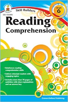 Reading Comprehension, Grade 6 (Skill Builders) Reading Comprehension, Grade 6 (Skill Builders)