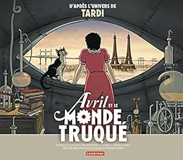 Avril et le monde truqué
