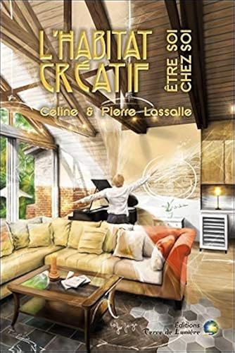 Download L'habitat créatif - Etre soi chez soi PDF