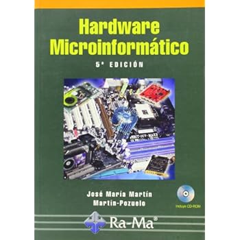 Hardware Microinformatico. 5ª Edición Actualizada