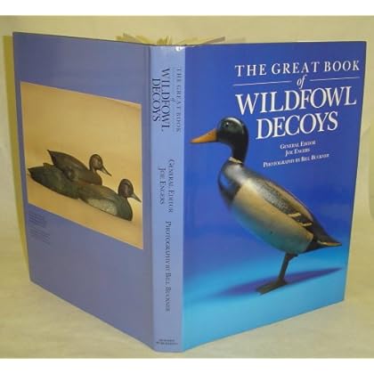 The Great Book Of Wildfowl Decoys-Waterfowl Studies