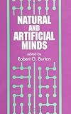 Natural and Artificial Minds, , 0791415082