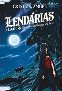 Livro Lendárias: A Legião