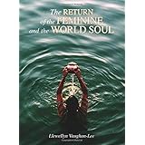 The Return of the Feminine and the World Soul