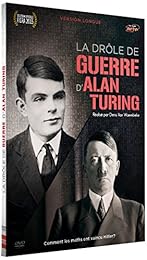 La Drôle de guerre d'Alan Turing - Version Longue