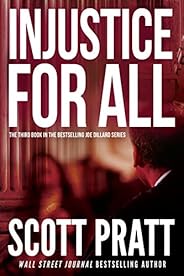 Injustice For All: A Suspense Thriller (Joe Dillard Series Book 3)