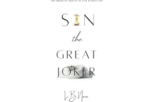 Sin the Great Joker: The Image of God Is to Live a Holy Life