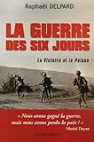 La guerre des Six jours (French Edition) by 