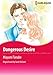 Dangerous Desire: Harlequin comics by Sarah Holland, Mayumi Tanabe