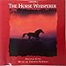 The Horse Whisperer: Original Score